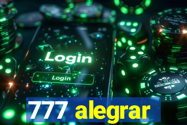 777 alegrar